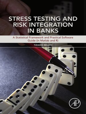 cover image of Stress Testing and Risk Integration in Banks